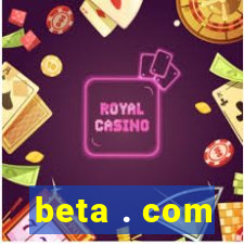 beta . com